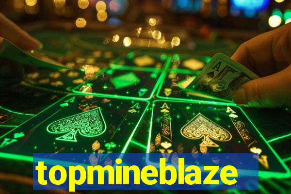 topmineblaze