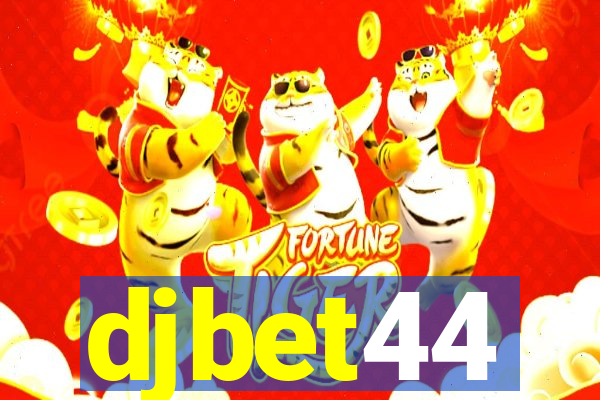 djbet44