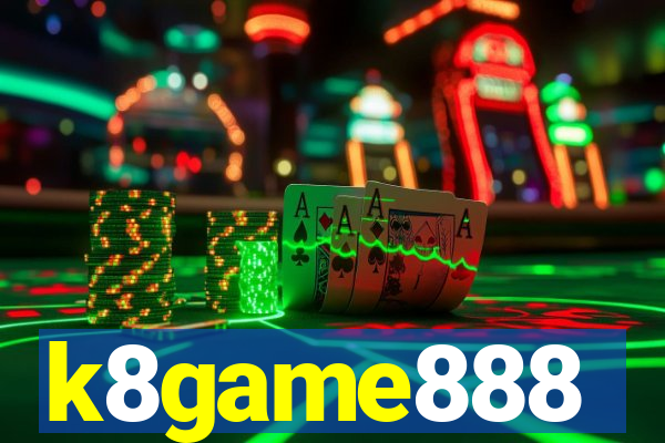 k8game888