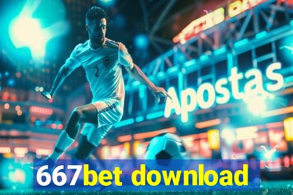 667bet download