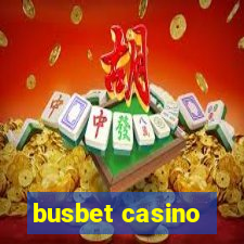 busbet casino