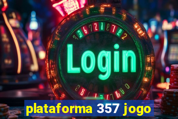 plataforma 357 jogo