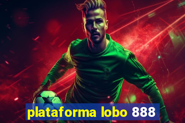 plataforma lobo 888