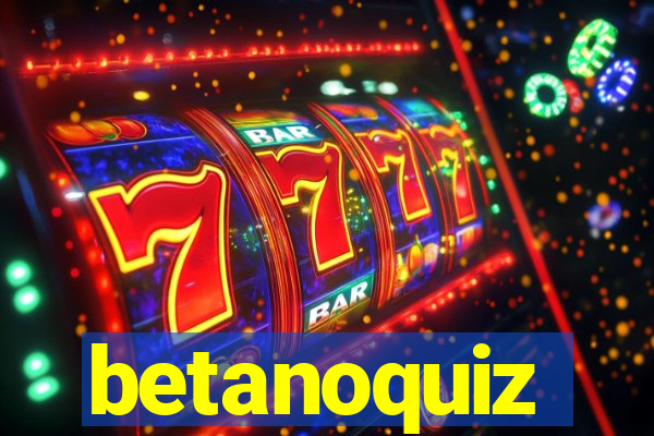 betanoquiz