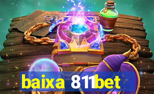 baixa 811bet