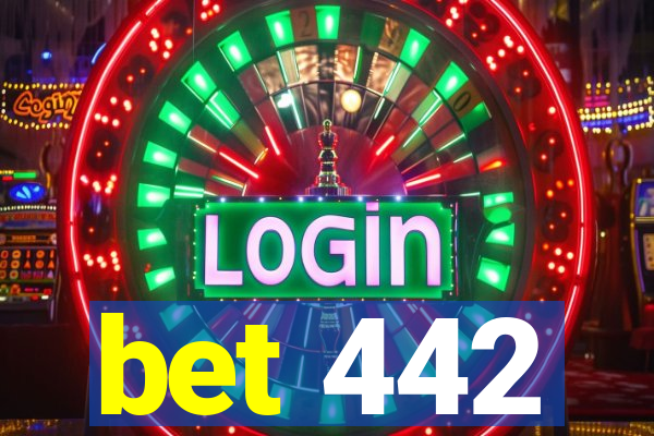 bet 442