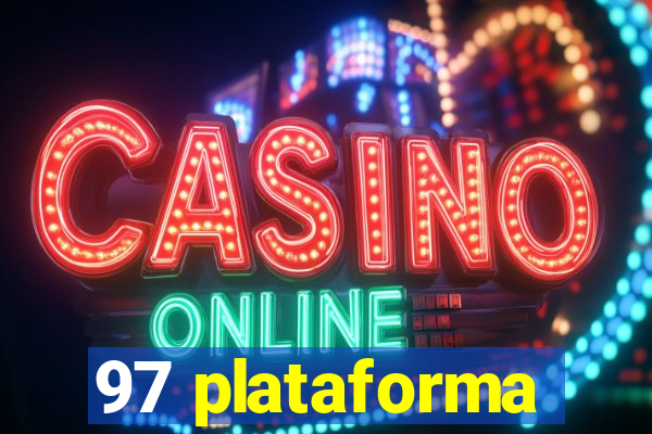 97 plataforma