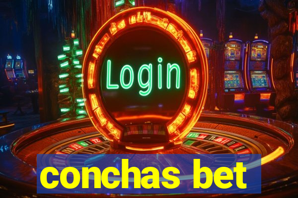conchas bet