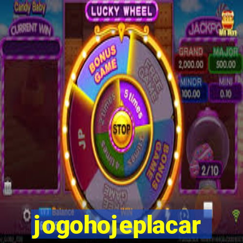 jogohojeplacar