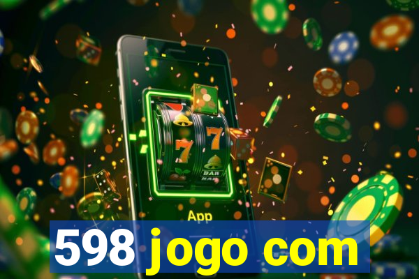 598 jogo com