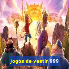 jogos de vestir 999
