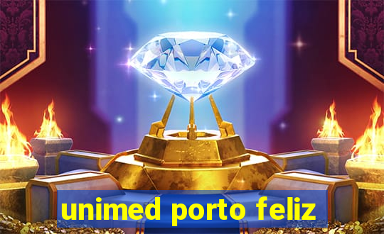 unimed porto feliz
