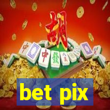 bet pix