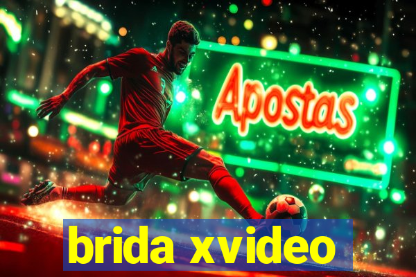 brida xvideo