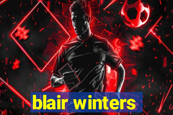 blair winters