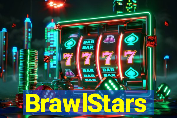 BrawlStars