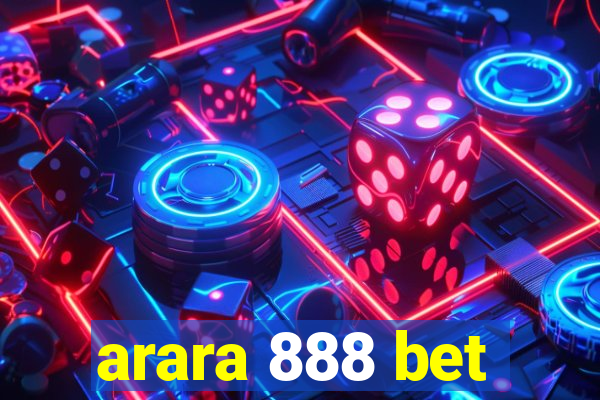 arara 888 bet