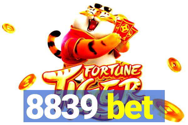 8839 bet