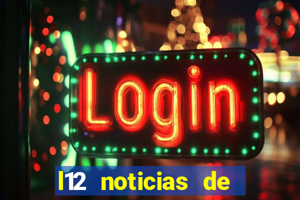 l12 noticias de livramento de nossa senhora bahia