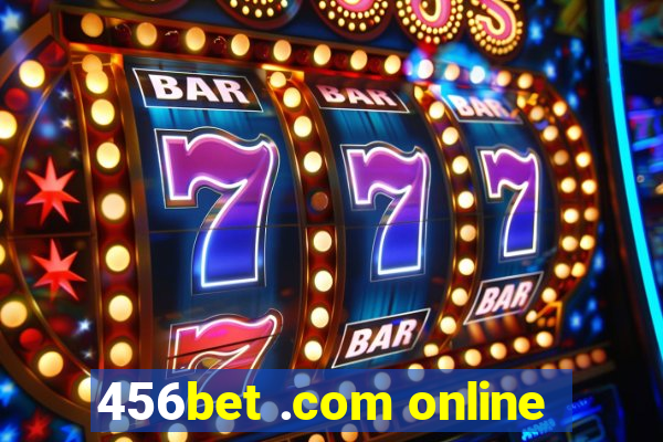 456bet .com online