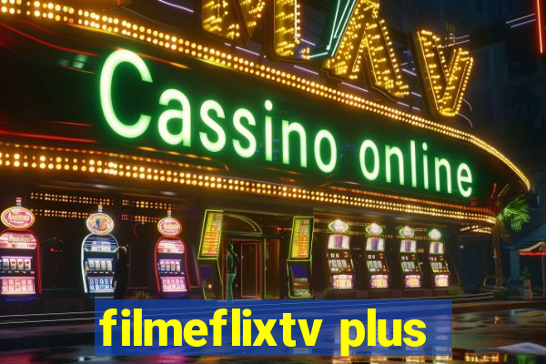 filmeflixtv plus