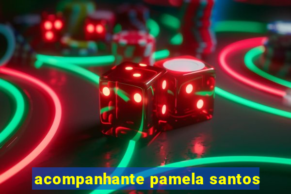 acompanhante pamela santos