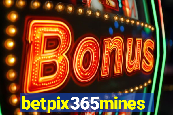 betpix365mines