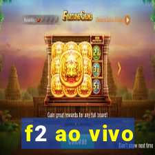 f2 ao vivo