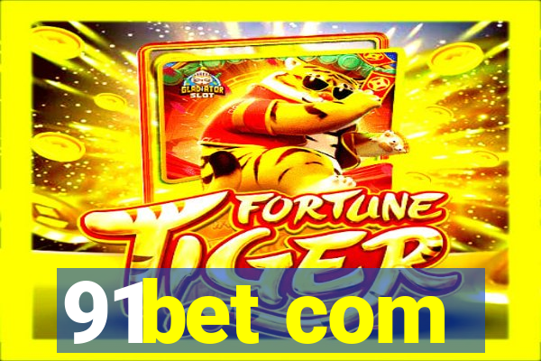 91bet com
