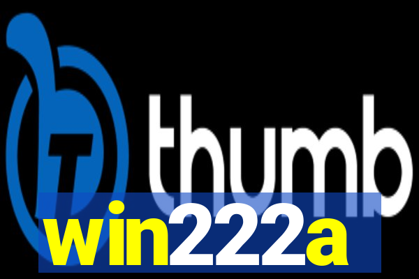 win222a