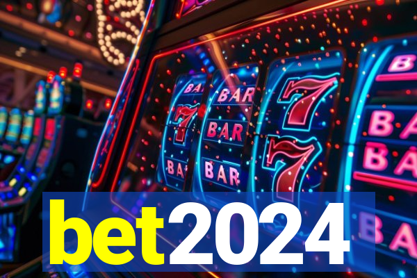 bet2024