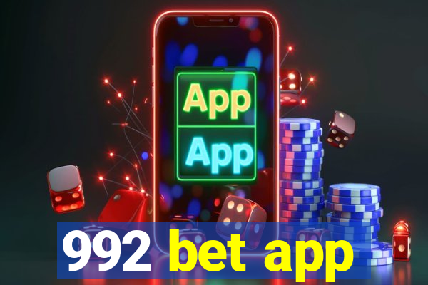 992 bet app