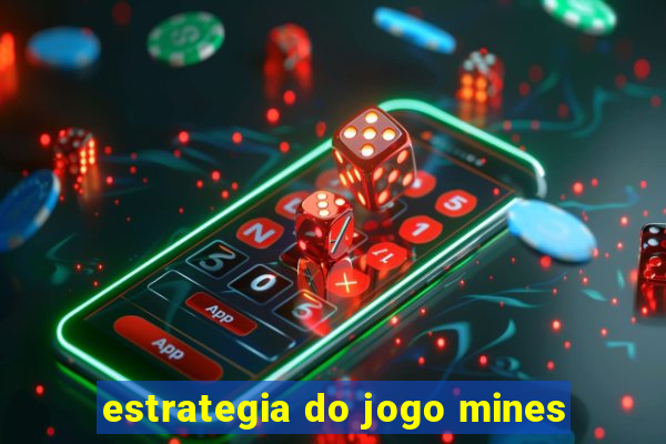 estrategia do jogo mines