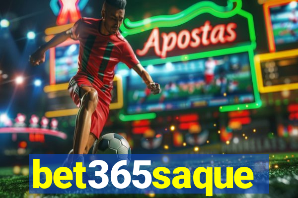 bet365saque