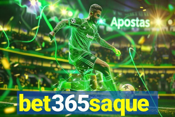 bet365saque