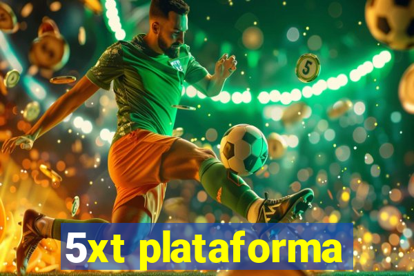 5xt plataforma