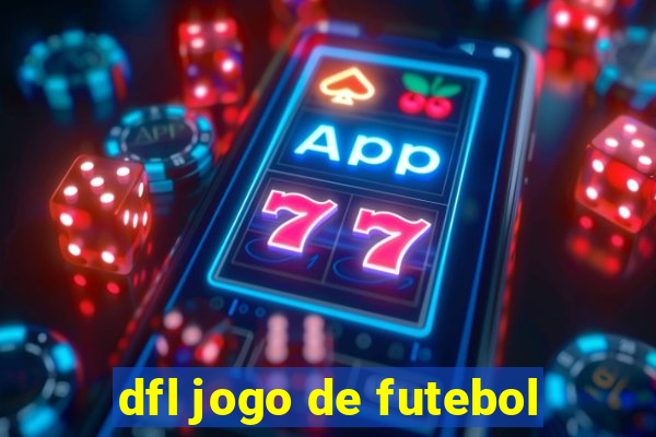 dfl jogo de futebol