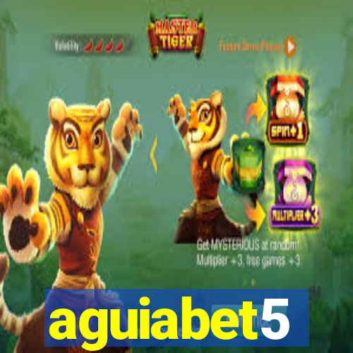 aguiabet5
