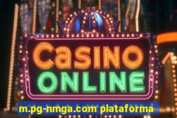 m.pg-nmga.com plataforma