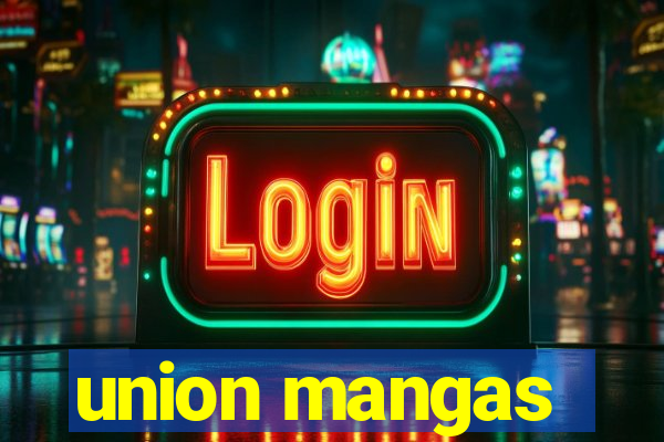 union mangas