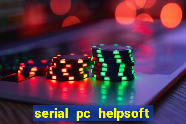 serial pc helpsoft driver updater