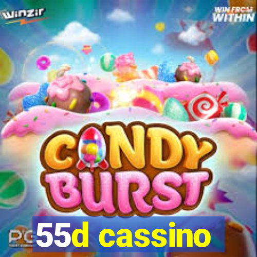 55d cassino