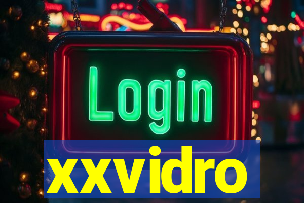 xxvidro