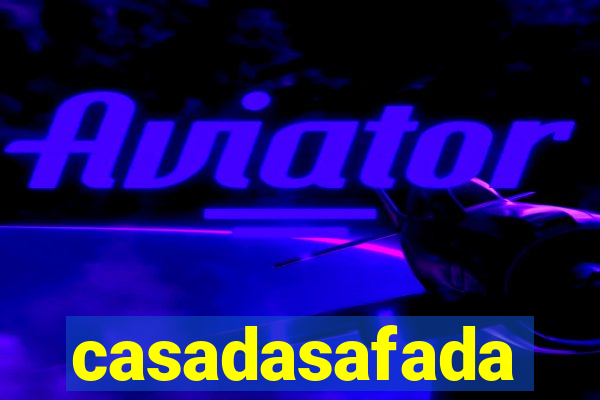 casadasafada