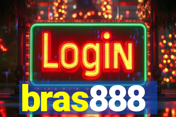 bras888