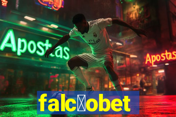 falc茫obet