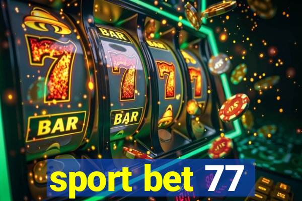 sport bet 77