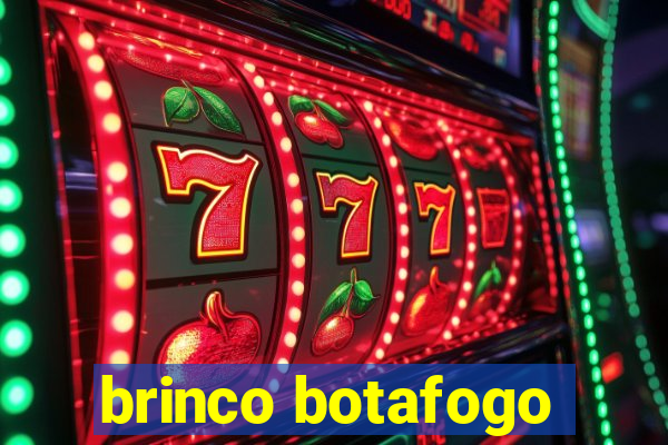 brinco botafogo