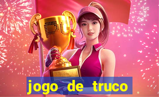 jogo de truco valendo dinheiro real