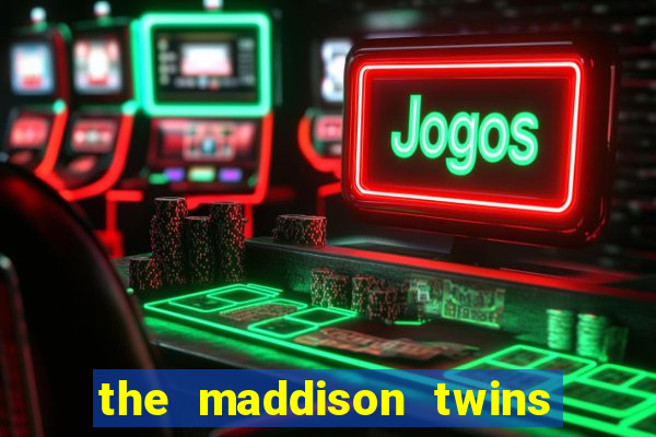 the maddison twins onlyfans free